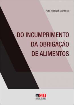 Do incumprimento da obriga��o de alimentos