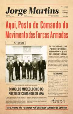 Aqui, posto de comando do Movimento das For�as Armadas!