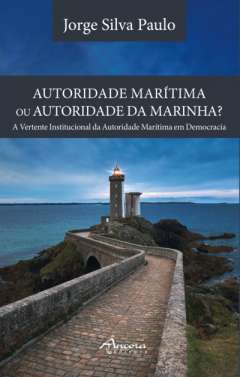 Autoridade mar�tima ou autoridade da marinha?