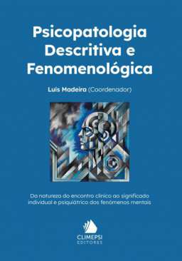 Psicopatologia descritiva e fenomenol�gica