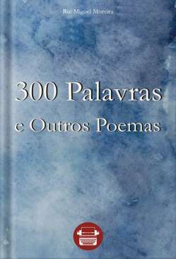 300 palavras e outros poemas