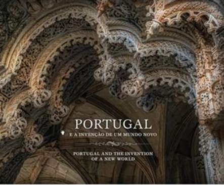 Portugal e a inven��o de um Mundo Novo