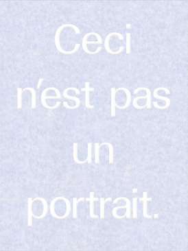 Ceci n'est pas un portrait