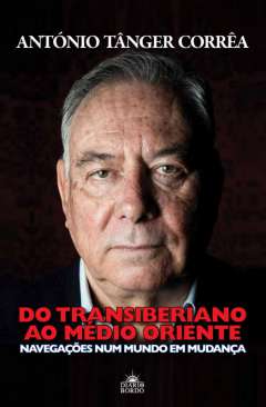 Do Transiberiano ao M�dio Oriente