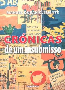 Cr�nicas de um insubmisso