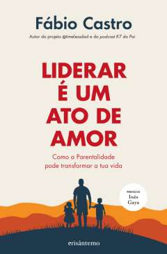 Liderar � um ato de amor