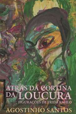 Atr�s da cortina da loucura