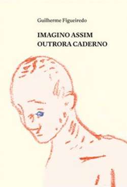 Imagino assim outrora caderno