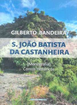 S. Jo�o Batista da Castanheira