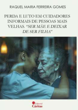 Perda e luto em cuidadores informais de pessoas mais velhas