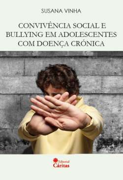 Conviv�ncia social e bullying em adolescentes com doen�a cr�nica