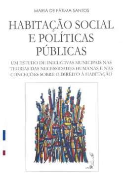 Habita��o social e pol�ticas p�blicas