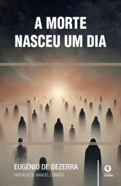 A morte nasceu um dia