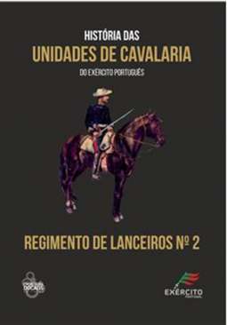 Historia das unidades de cavalaria do ex�rcito portugu�s