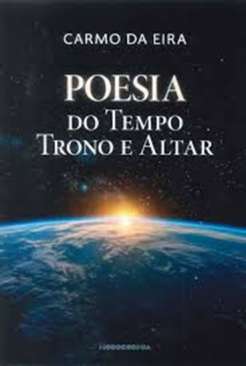 Poesia do tempo, trono e altar