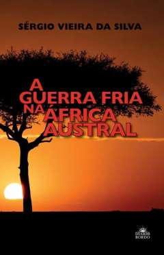 A guerra fria na �frica Austral