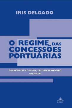 O Regime das Concess�es Portu�rias