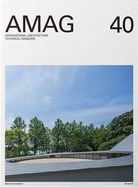 AMAG : International Architecture Technical Magazine, 40