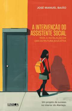 A interven��o do assistente social para a instala��o de uma estrutura educativa