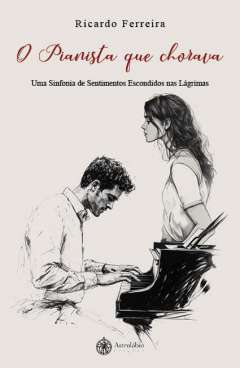 O pianista que chorava