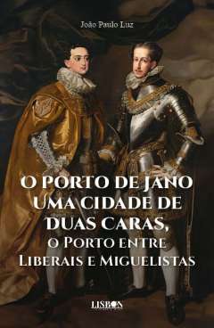 O Porto de Jano uma cidade de duas caras