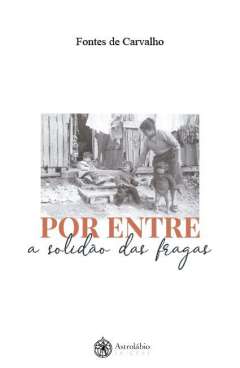 Por entre a solid�o das fragas