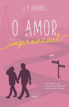 O amor improv�vel