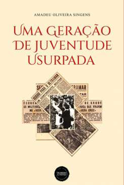 Uma gera��o de juventude usurpada