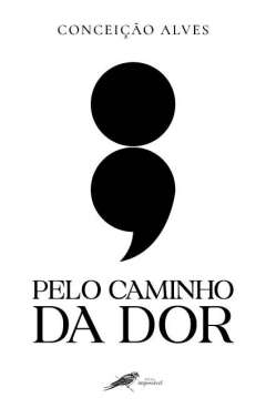 Pelo caminho da dor