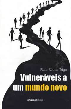 Vulner�veis a um mundo novo