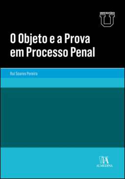 O objeto e a prova em processo penal