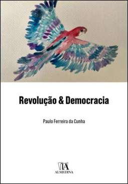 Revolu��o & democracia