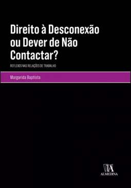Direito � desconex�o ou dever de n�o contactar?