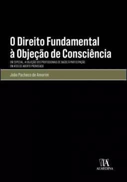 O direito fundamental � obje��o de consci�ncia