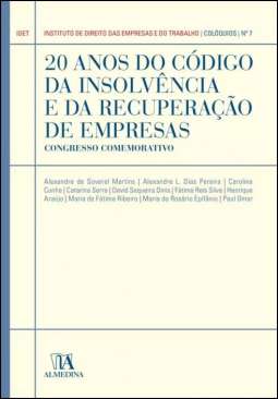 20 anos do c�digo da insolv�ncia e da recupera��o de empresas