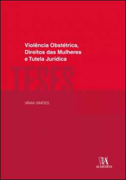 Viol�ncia obst�trica, direitos das mulheres e tutela jur�dica