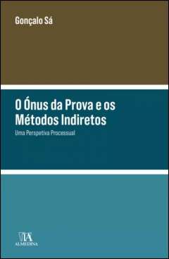 O �nus da prova e os m�todos indiretos