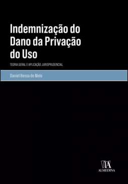 Indemniza��o do dano da priva��o do uso