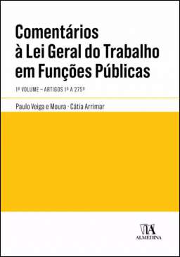 Coment�rios � Lei Geral do Trabalho em Fun��es P�blicas, 1