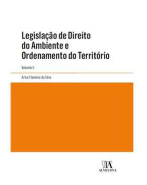 Legisla��o de direito do ambiente e ordenamento do territ�rio, 2