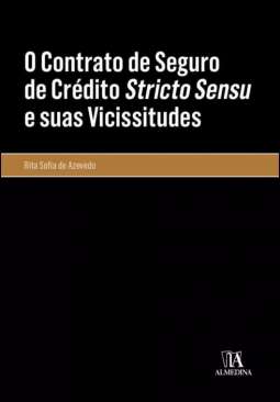 O contrato de seguro de cr�dito stricto sensu e suas vicissitudes