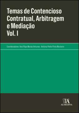 Temas de contencioso contratual, arbitragem e media��o, 1