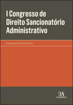 I Congresso de Direito Sancionat�rio Administrativo