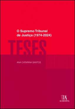 O Supremo Tribunal de Justi�a (1974-2024)
