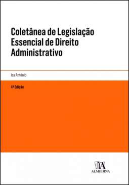 Colet�nea de legisla��o essencial de direito administrativo