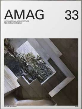 AMAG : International Architecture Technical Magazine, 33