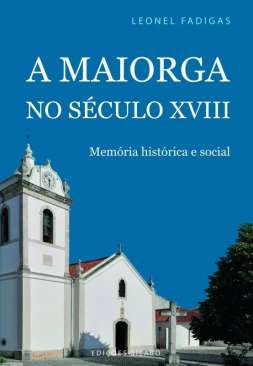 A Maiorga no s�culo XVIII