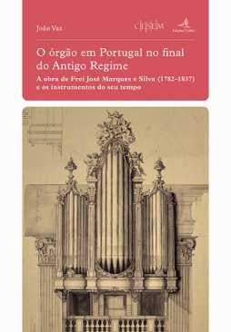 O �rg�o em Portugal no final do Antigo Regime