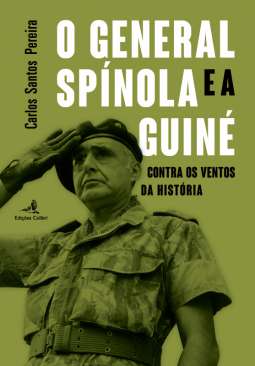 O General Spinola e a Guin�-Bissau