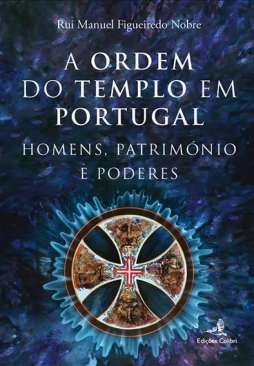 A Ordem do Templo em Portugal